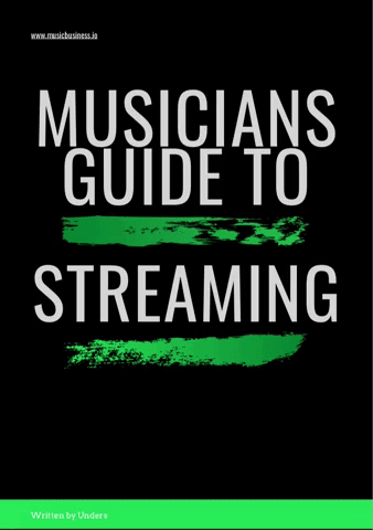 Musicians Guide To Streaming