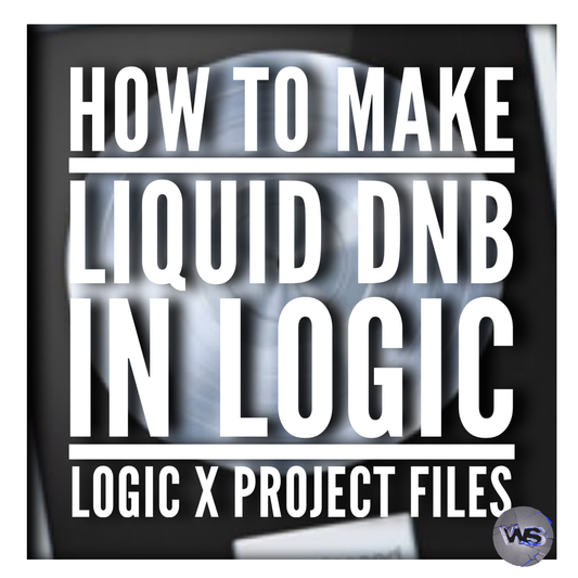 How to Make Liquid Drum and Bass - Logic X Edition Project File